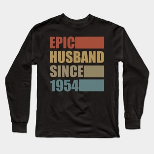 Vintage Epic Husband Since 1954 Long Sleeve T-Shirt